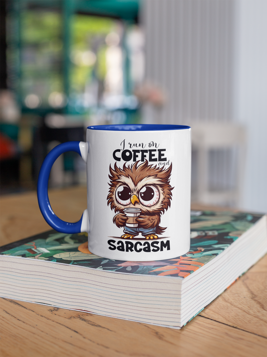 I Run on Coffee & Sarcasm