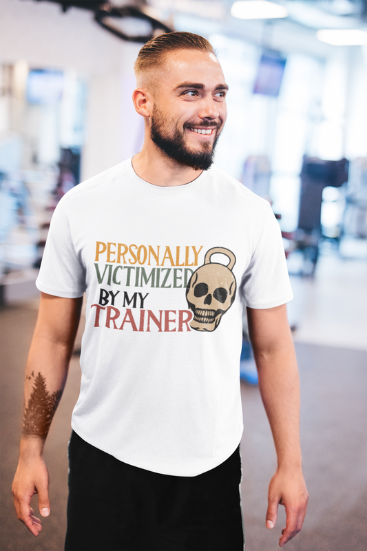 Personally Victimized by my Trainer Regular Fit T-shirt